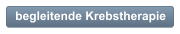 begleitende Krebstherapie